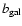 $b_{\rm {\rm gal}}$
