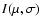 $I(\mu, \sigma)$