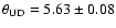 $\theta_{\rm UD} = 5.63 \pm 0.08$
