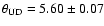 $\theta_{\rm UD} = 5.60 \pm 0.07$