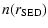 $\displaystyle n(r_{\rm SED})$