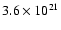 $3.6\times 10^{21}$