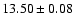 $13.50\pm 0.08$
