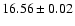 $16.56\pm 0.02$