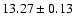 $13.27\pm 0.13$