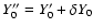$Y''_0=Y'_0+\delta Y_0$