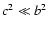 $c^2\ll b^2$