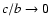 $c/b\to0$