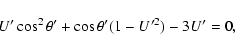 \begin{displaymath}U'\cos^2\theta'+\cos\theta'(1-U'^2)-3U'=0,
\end{displaymath}