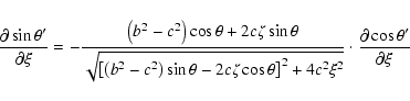 \begin{displaymath}\frac{\partial\sin\theta'}{\partial\xi} =
-\frac{\left(b^2-c...
...ht]^2+4c^2\xi^2}}
\cdot\frac{\partial\cos\theta'}{\partial\xi} \end{displaymath}