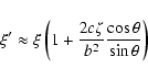 \begin{displaymath}\xi' \approx
\xi\left(1+\frac{2c\zeta}{b^2}\frac{\cos\theta}{\sin\theta}\right) \end{displaymath}