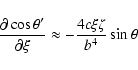 \begin{displaymath}\frac{\partial\cos\theta'}{\partial\xi} \approx
-\frac{4c\xi\zeta}{b^4}\sin\theta \end{displaymath}