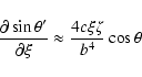 \begin{displaymath}\frac{\partial\sin\theta'}{\partial\xi} \approx
\frac{4c\xi\zeta}{b^4}\cos\theta \end{displaymath}