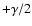 $+\gamma/2$