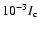$10^{-3}
I_{\rm c}$