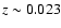 $z \sim 0.023$