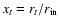 $x_t=r_t/r_{\rm in}$