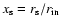 $x_{\rm s}=r_{\rm s}/r_{\rm in}$