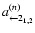 $a^{(n)}_{\leftarrow 2_{1,2}}$