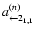 $a^{(n)}_{\leftarrow 2_{1,1}}$