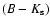$(B - K_{\rm s})$