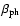 $\beta_{\rm ph}$