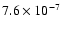 $7.6\times10^{-7}$