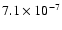 $7.1\times10^{-7}$
