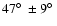 $47\hbox{$^\circ$ }\pm9\hbox{$^\circ$ }$