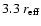 $3.3~ r_{\rm eff}$