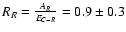 ${R}_{R}=\frac{{A}_{R}}{{E}_{C-R}}=0.9\pm0.3$