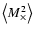 $\left\langle M_{\times}^2 \right\rangle$