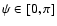 $\psi\in[0,\pi]$