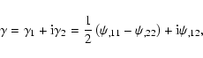 \begin{displaymath}\gamma=\gamma_1+{\rm i}\gamma_2
={1\over 2}\left( \psi_{,11}-\psi_{,22} \right)+{\rm i}\psi_{,12},
\end{displaymath}