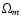 $\Omega_{m}$