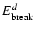 $E_{\rm break}^d$