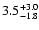 $\rm 3.5^{+3.0}_{-1.8}$