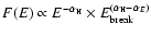 $F(E)\propto E^{-\alpha_{\rm H}} \times E_{\rm break}^{(\alpha_{\rm H}-\alpha_E)}$