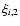 $\xi_{i,2}$