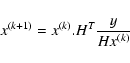 \begin{displaymath}x^{(k+1)} = x^{(k)}.H^T\frac{y}{Hx^{(k)}}
\end{displaymath}