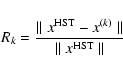 \begin{displaymath}
R_k =
\frac{\parallel x^{\rm HST} - x^{(k)}
\parallel }{\parallel x^{\rm HST} \parallel}
\end{displaymath}