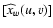 $[\widehat{x}_w(u,v)]$