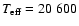 $T_{\rm eff} = 20~600$