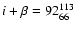 $i+\beta = 92^{113}_{66}$