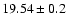$19.54\pm0.2$