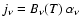 $j_{\nu} = B_{\nu}(T) \ \alpha_{\nu}$