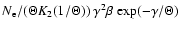 $N_{\rm e}/(\Theta K_2(1/\Theta)) \
\gamma^2 \beta \ \rm {exp}(-\gamma/\Theta)$