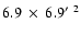 $6.9~\times~ 6.9\hbox{$^\prime$ }^2$