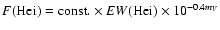 $F{\rm (He {\sc i})}={\rm const.}
\times EW{\rm (He {\sc i})} \times 10^{-0.4m_V}$
