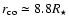 $r_{\rm co}\simeq 8.8 R_\star$